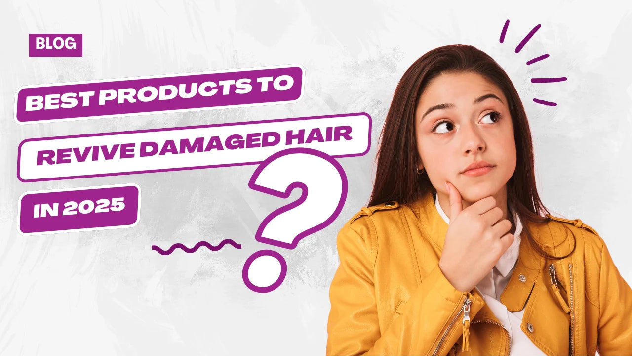 Best Products to Revive Damaged Hair in 2025