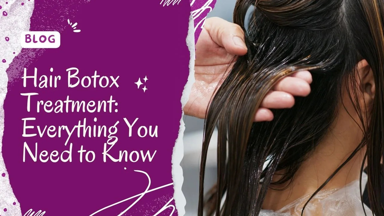 Hair Botox Treatment: Everything You Need to Know