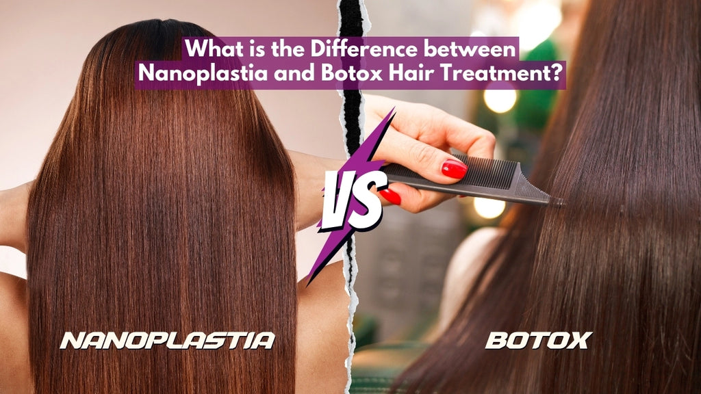 What s the Difference between Nanoplastia Botox Hair Treatment